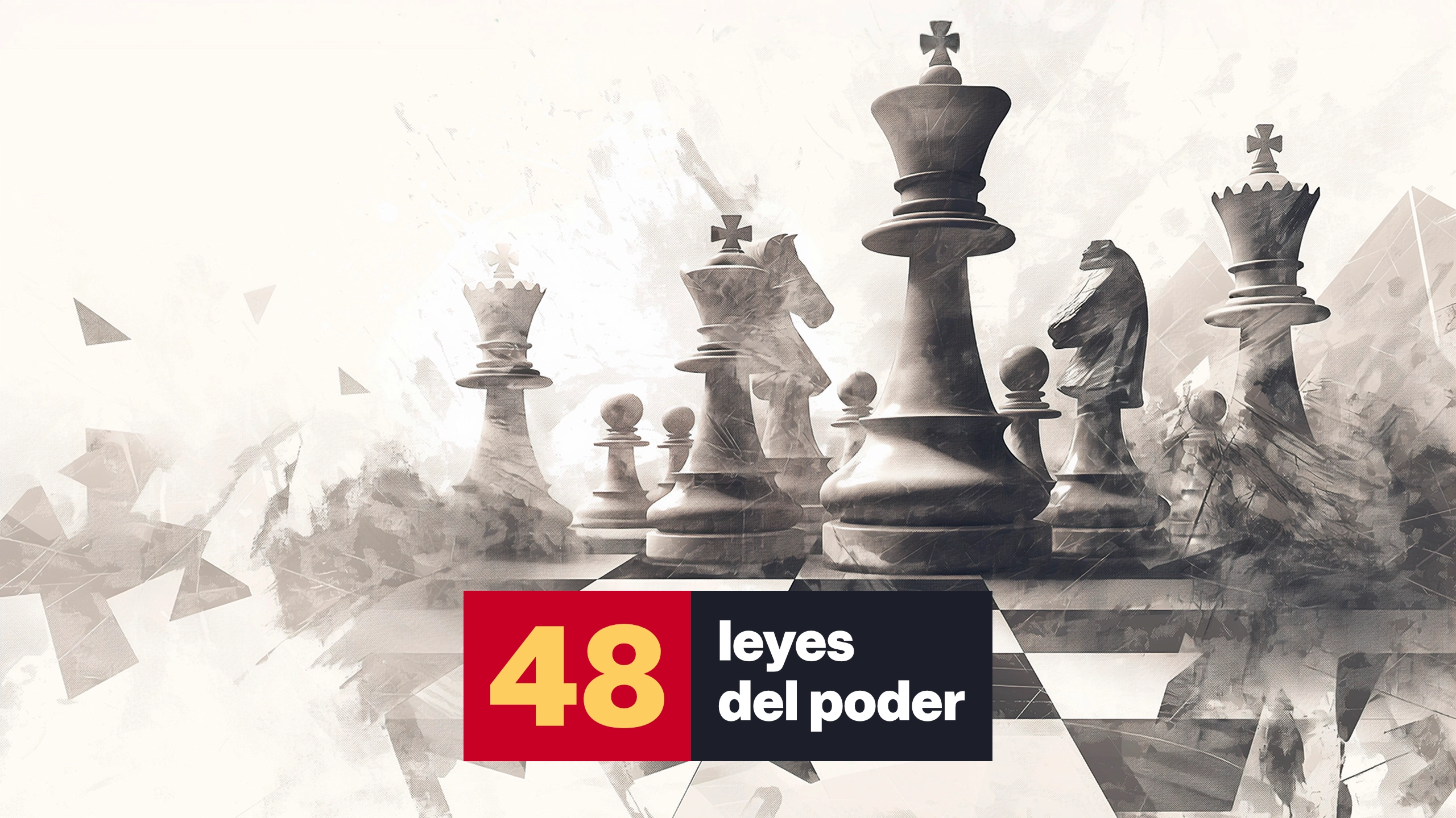 Las 48 leyes del poder de Robert Greene y como aplicar en tu empresa